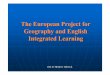 The European Project for Geography and English Integrated ...herodot.net/conferences/london2007/ppt/42-Alexsandra-zaparucha.pdf · THE EU PROJECT FOR CLIL The European Project for