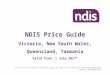 2017/18 NDIS Price Guide - Finding Your Wayfindingyourway.com.au/.../12/...TAS-Price-Guide-1.docx  · Web view43. 21 * Price limits are effective 1 July 2017, except for short term