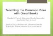 Teaching the Common Core with Great Books - Baptist … · Teaching the Common Core with Great Books ... CCSS.ELA-Literacy.RL.7.3 Analyze how particular elements of a story or 