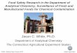 Food Safety Research in the Department of Analytical ... · Food Safety Research in the Department of Analytical Chemistry: ... Manufactured Foods for Chemical Contamination ... shall