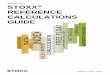 AUGUST 2017 STOXX REFERENCE CALCULATIONS GUIDE · » The STOXX Reference Calculations guide provides a detailed view of ... CHANGES TO THE GUIDE BOOK. ... , Free-float factor of index