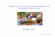 Monroe County Department of Human Services 101 December 2013.pdf · The Monroe County Department of Human Services is a complex system not ... Q: ... for clients to receive a …