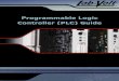 Programmable Logic Controller (PLC) Guide - Lab-Volt · 2 PLC Training Systems Model 3240-A Model 3240-B PLC: Allen-Bradley MicroLogix 1100 PLC: Siemens ET200S IM151-8 • Used by
