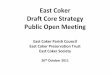 East Coker Draft Core Strategy PublicOpen Meeting Coker Draft Core Strategy PublicOpen Meeting East Coker Parish Council ... Microsoft PowerPoint - OpenMeeting_PP_261011_FINAL.ppt