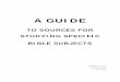 Best Sources for Bible Subjects - Giving · A Guide to Sources for Studying Specific Bible Topics 2 FORWARD In thisGuide I attempt to assemble some of the best conservative works