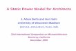 A Static Power Model for Architects - University of …pingali/CS395T/2013fa/papers/sohiStaticPower.pdfA Static Power Model for Architects J. Adam Butts and Guri Sohi ... December