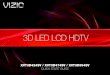 VIZIO 3D LED LCD HDTVcdn.vizio.com/documents/downloads/hdtv/XVT3D424SV/973QSG_3DTV...3D HDTV, these Full HD 3D glasses make your 3D movies and games come to life! ... TV, Blu-ray player,