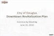City of Douglas - Douglas, AZ | Official Website Works/2010/aecom/100622...Agenda 1. Introductions 2. Project Information 1. Scope 2. Schedule 3. Work Accomplished To Date 1. Economic
