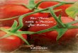˜er˝’s o ly o m . - Escalon soft tomatoes ideal for authentic, handmade Italian recipes. Packed in juice with fresh, hand-picked basil leaves. BELLA ROSSA 