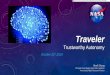 The Traveler Project - NASA ·  · 2016-11-01Traveler Trustworthy Autonomy Mark Skoog Principle Investigator Automatic Systems Armstrong Flight Research Center October 21st,2016