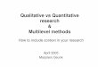 Qualitative vs Quantitative research Multilevel …nerbonne/teach/rema-stats-meth-seminar/...Qualitative vs Quantitative research & Multilevel methods How to include context in your