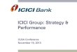 ICICI Group: Strategy & Performance - ICICI Bank · ICICI Bank's filings with the US Securities and Exchange Commission. ... stress in SME and mid-corporate segments ... management