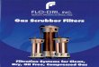 FLO-DRI GAS SCRUBBERS - IMAC Systems GAS SCRUBBERS Heaters and other gas appliances are designed to work on clean, dry natural gas or propane. Introducing the Flo-Dri Filter Systems