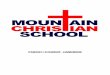 MISSION STATEMENT handbook-revised 4-18-2016.docx · Web viewMountain Christian School seeks to partner with parents who desire their children to know Biblical truths and receive