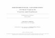 DIFFERENTIAL GEOMETRY: A First Course in Curves …wziller/Math501/ShifrinDiffGeo.pdf · DIFFERENTIAL GEOMETRY: A First Course in Curves and Surfaces Preliminary Version Fall, 2015