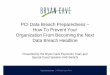 PCI Data Breach Preparedness presentation (with Verizon …root.bryancavemedia.com/docs/pci-data-breach.pdf · PCI Data Breach Preparedness – How To Prevent Your Organization From