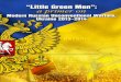 “Little Green Men”: A Primer on Modern Russian ... · § Primacy of nonmilitary factors: politics, diplomacy, economics, finance, ... § Importation of “little green men”—unidentified