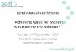 32nd Annual Conference Achieving Value for Money Annual Conference “Achieving Value for Money: ... Ministry of Defence ... 32nd Annual Conference “Achieving Value for Money: