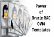 Final Presentation OVM Oracle R12 Upgrade Assessment€¦ · Oracle R12 Upgrade Assessment Date: 00/00/2011 ... Through the use of cloning and virtual machine templates, ... each