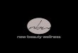 All New Beauty Wellness facials begin with a detailed consultation and skin ... · All New Beauty Wellness facials begin with a detailed consultation and skin analysis. ... Flawless