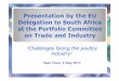 Presentation by the EU Delegation to South Africa at the ... · Presentation by the EU Delegation to South Africa at the Portfolio Committee on Trade and Industry ... EU-SA TRADE