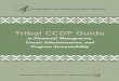 Tribal CCDF Guide - CCTAN CCDF Guide . to Financial Management, Grants Administration, and Program Accountability. Administration for Children and Families • Office of Child Care