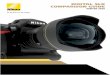 Digital SlR CompaRiSon guiDe - Nikon versatile Nikon D80 digital SLR expands the capabilities of aspiring photographers with its new 10.2-megapixel DX-format CCD image sensor