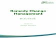 RReemmeeddyy CChhaannggee … further details refer to Change request lifecycle in the BMC Remedy Change Management Help. Re emmeddyy eCChhaanngge MMaannaaggeemmeenntt Stt uuddeenntt