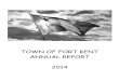 TOWN OF FORT KENT ANNUAL REPORT OF FORT KENT ANNUAL REPORT 2014. The 146th Annual Report ... Paul J. Underwood Presque Isle ... Gilbert Dubois-Sec. Joel Plourde