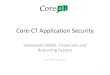 Core-CT Application Security · Core-CT Application Security Statewide HRMS, ... (Peoplesoft) Security ... –Core-CT Portal is the gateway to HR, FIN and EPM –Core-CT Portal integrates