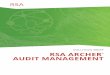 SOLUTION BRIEF RSA ARCHER AUDIT MANAGEMENT · SOLUTION BRIEF RSA ARCHER ® AUDIT MANAGEMENT. 2 ... From early evolution to program maturity, no one gives you the tools to effectively