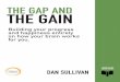 THE GAP AND THE GAIN - Amazon S3 · more energized than people who speak and think in gener- ... they’re accomplished—usually, ... The Gap And The Gain