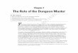 Chapter 1 The Role of the Dungeon Master - John Wiley & Sonscatalogimages.wiley.com/images/db/pdf/0471783307.excerpt.pdf · The Role of the Dungeon Master ... nal Dungeon Master’s