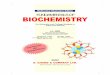 FUNDAMENTALS OF BIOCHEMISTRY - Chandigarh … Institutes of... · FUNDAMENTALS OF BIOCHEMISTRY ... Dr. Jain is the recipient of ‘Sahitya Bhooshan’ degree from Lucknow, ... specially