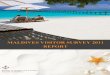 MALDIVES VISITOR SURVEY 2011 REPORT - Ministry of … · MALDIVES VISITOR SURVEY 2011 REPORT. ...  Prepared by: CDE Consulting ... the survey and compiling this report