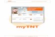 MyTNT Guia de Referencia version 3 - TNT is becoming … · Guía de referencia para myTNT C.I.T Tecnología Aplicada al Cliente – cit.es@tnt.com - 902111248 A – myTNT TNT Express