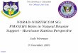 NORAD-NORTHCOM SG: PM/OEHS Roles in Natural ... SG: PM/OEHS Roles in Natural Disaster Support - Hurricane Katrina Perspective Jody Wireman 9 November 2005 FOUO This Briefing is Classified