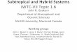 Subtropical and Hybrid Systems subtropical and hybrid systems ... the cyclone as it heads toward ... are needed, since traditional analysis and numerical model forecast 