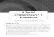 A Social Entrepreneurship Framework - Cengagecollege.cengage.com/business/modules/social... · entrepreneurship and social entrepreneurs is important. Although there is a substantial