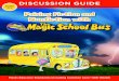 Pairing Fiction and Nonfiction With The Magic School Bus ... · Scholastic Entertainment, with support from The National Science Foundation, introduced The Magic School Bus ... Ask