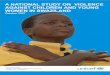 Violence study report - UNICEF · A NATIONAL STUDY ON VIOLENCE AGAINST CHILDREN AND YOUNG WOMEN IN SWAZILAND October 2007 For every child Health, Education, Equality, Protection ADVANCE