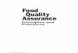 Food Quality Assurance - WordPress.com · food quality assurance or food quality management course for the ﬁrst time. ... Food Processing Industry Quality Systems Guidelines, ASQ