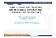 FAO GLOBAL INITIATIVES ON REGIONAL VETERINARY LABORATORY ... · FAO GLOBAL INITIATIVES ON REGIONAL VETERINARY LABORATORY NETWORKS ... Laboratory training programs ... Contracts with