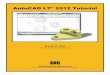 978-1-58503-644-8 -- AutoCAD LT 2012 Tutorial · 1-2 AutoCAD LT® 2012 Tutorial Introduction Learning to use a CAD system is similar to learning a new language. We need to begin with