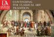 Continuing the Classical Art Traditiondrawingacademy.s3.amazonaws.com/Drawing-Academy-Course.pdf · online course on traditional oil painting techniques. We have the Vision that fine