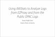 Using AWStats to Analyze Logs from EZProxy and from the ... · Using AWStats to Analyze Logs from EZProxy and from the Public OPAC Logs Stacey Knight-Davis Eastern Illinois University