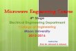 Microwave Engineering Course - University of Misan · Microwave Engineering Course 4th Stage Electrical Engineering Department College of Engineering Misan University 2015-2016 Instructor