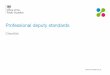 Professional deputy standards checklist - gov.uk · Professional deputy standards Checklist SD10 Pro checklist (12.15) This document is available in large print, Welsh, audio and