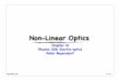 ch 12-Non-Linear Optics - Powering Silicon Valley 12-Non-Linear...ch 12. Non-Linear Optics We’ve seen that an externally applied electric ﬁeld can alter the index of refraction