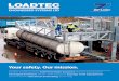 Your safety. Our mission. - Loadtec · Your safety. Our mission. Tanker Loading Arms Fall Prevention Systems Marine Equipment ... • Johnson Matthey • Kaneb • Karachaganak Petroleum
